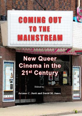 Juett / Jones |  Coming Out to the Mainstream | Buch |  Sack Fachmedien