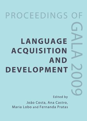 Costa / Castro / Lobo |  Language Acquisition and Development | Buch |  Sack Fachmedien