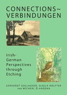 Gallagher / Holfter / Ó hAodha | Connections~Verbindungen | Buch | 978-1-4438-2636-5 | sack.de