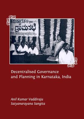 Vaddiraju / Sangita |  Decentralised Governance and Planning in Karnataka, India | Buch |  Sack Fachmedien