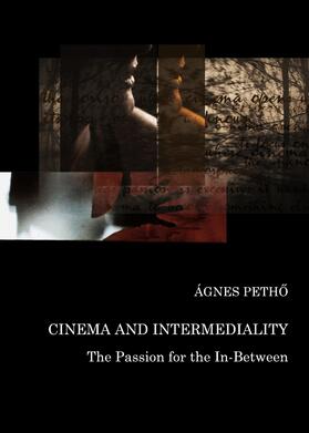 Petho |  Cinema and Intermediality | Buch |  Sack Fachmedien