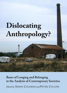 Coleman / Collins | Dislocating Anthropology? | Buch | 978-1-4438-2895-6 | sack.de