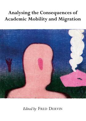 Dervin | Analysing the Consequences of Academic Mobility and Migration | Buch | 978-1-4438-2978-6 | sack.de