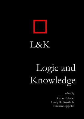 Cellucci / Grosholz / Ippoliti |  Logic and Knowledge | Buch |  Sack Fachmedien