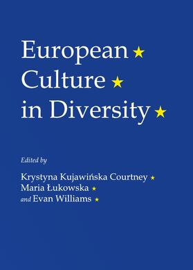 Kujawinska Courtney / Lukowska / Williams |  European Culture in Diversity | Buch |  Sack Fachmedien