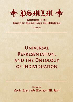 Klima / Hall |  Universal Representation, and the Ontology of Individuation (Volume 5 | Buch |  Sack Fachmedien