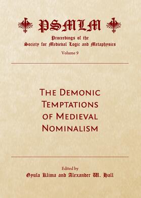 Klima / Hall |  The Demonic Temptations of Medieval Nominalism (Volume 9 | Buch |  Sack Fachmedien