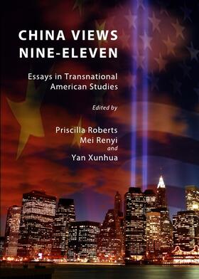 Roberts / Renyi / Xunhua |  China Views Nine-Eleven | Buch |  Sack Fachmedien