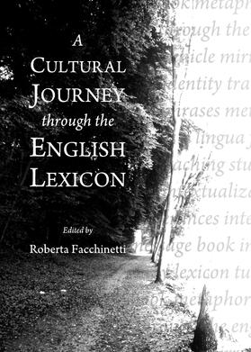 Facchinetti | A Cultural Journey through the English Lexicon | Buch | 978-1-4438-3509-1 | sack.de