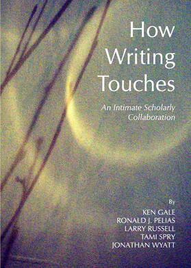 Gale / Pelias / Russell | How Writing Touches | Buch | 978-1-4438-3625-8 | sack.de