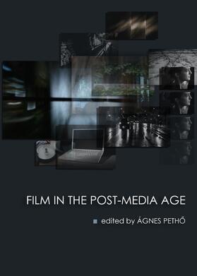 Petho | Film in the Post-Media Age | Buch | 978-1-4438-3753-8 | sack.de