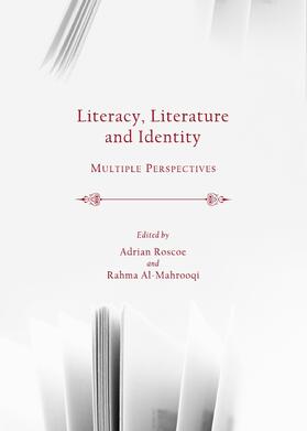 Roscoe / Al-Mahrooqi | Literacy, Literature and Identity | Buch | 978-1-4438-4068-2 | sack.de