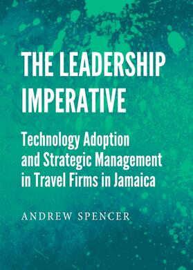 Spencer | The Leadership Imperative | Buch | 978-1-4438-4249-5 | sack.de