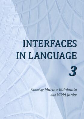 Kolokonte / Janke |  Interfaces in Language 3 | Buch |  Sack Fachmedien