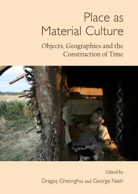 Gheorghiu / Nash | Place as Material Culture | Buch | 978-1-4438-4261-7 | sack.de