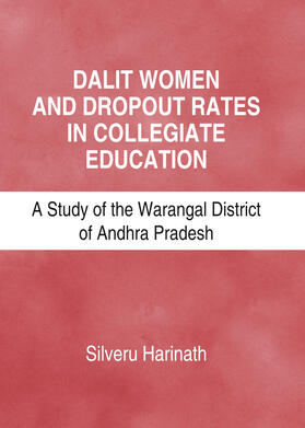 Harinath |  Dalit Women and Dropout Rates in Collegiate Education | Buch |  Sack Fachmedien
