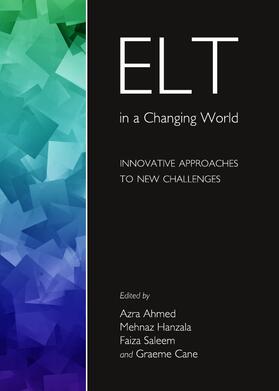 Ahmed / Hanzala / Saleem |  ELT in a Changing World | Buch |  Sack Fachmedien