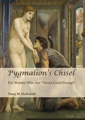 Hallstead |  Pygmalion’s Chisel | Buch |  Sack Fachmedien