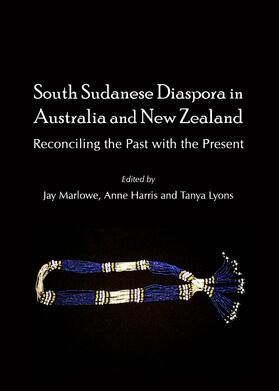 Marlowe / Harris / Lyons |  South Sudanese Diaspora in Australia and New Zealand | Buch |  Sack Fachmedien
