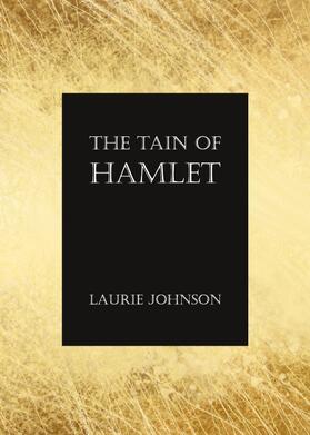 Johnson |  The Tain of Hamlet | Buch |  Sack Fachmedien