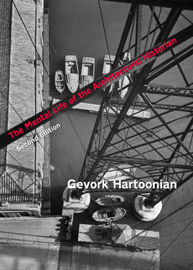 Hartoonian | The Mental Life of the Architectural Historian | Buch | 978-1-4438-4852-7 | sack.de