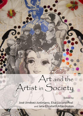 Jiménez-Justiniano / Luciano Feal / Alberdeston |  Art and the Artist in Society | Buch |  Sack Fachmedien