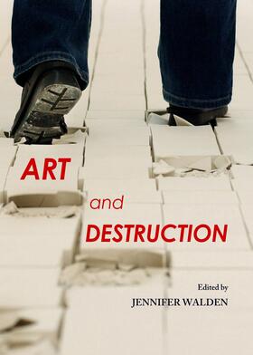 Walden |  Art and Destruction | Buch |  Sack Fachmedien