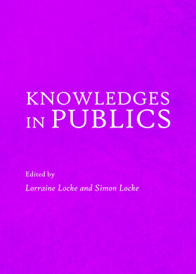 Locke / Locke |  Knowledges in Publics | Buch |  Sack Fachmedien