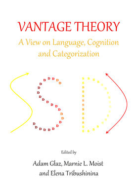 Glaz / Moist / Tribushinina | Vantage Theory | Buch | 978-1-4438-4961-6 | sack.de
