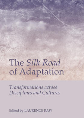 Raw |  The Silk Road of Adaptation | Buch |  Sack Fachmedien