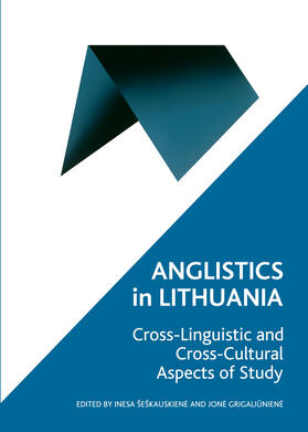 Šeškauskiene / Grigaliuniene |  Anglistics in Lithuania | Buch |  Sack Fachmedien