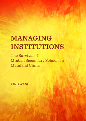 Wang |  Managing Institutions | Buch |  Sack Fachmedien