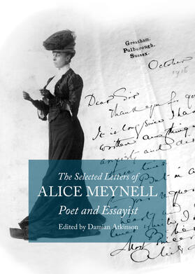 Atkinson |  The Selected Letters of Alice Meynell | Buch |  Sack Fachmedien