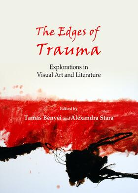 Bényei / Stara |  The Edges of Trauma | Buch |  Sack Fachmedien