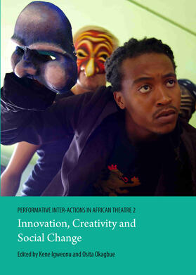Igweonu / Okagbue | Performative Inter-Actions in African Theatre 2 | Buch | 978-1-4438-5380-4 | sack.de