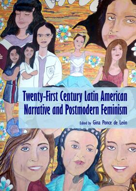 León |  Twenty-First Century Latin American Narrative and Postmodern Feminism | Buch |  Sack Fachmedien