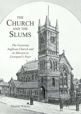 Wilcox |  The Church and the Slums | Buch |  Sack Fachmedien