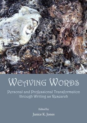 Jones |  Weaving Words | Buch |  Sack Fachmedien