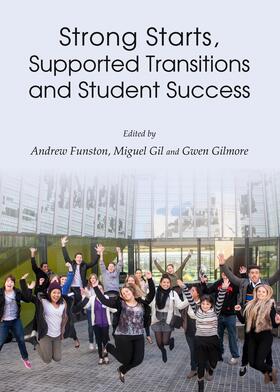 Funston / Gil / Gilmore |  Strong Starts, Supported Transitions and Student Success | Buch |  Sack Fachmedien