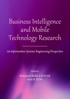 Laouar / Eom |  Business Intelligence and Mobile Technology Research | Buch |  Sack Fachmedien