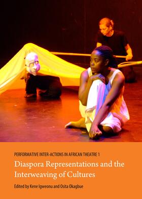 Igweonu / Okagbue |  Performative Inter-Actions in African Theatre 1, 2 and 3 | Buch |  Sack Fachmedien