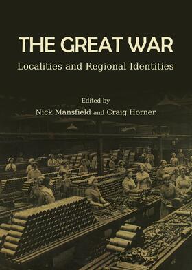Mansfield / Horner | The Great War | Buch | 978-1-4438-5652-2 | sack.de