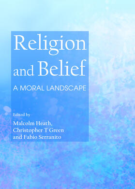 Heath / Green / Serranito | Religion and Belief | Buch | 978-1-4438-5653-9 | sack.de