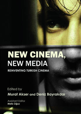 Akser / Bayrakdar |  New Cinema, New Media | Buch |  Sack Fachmedien