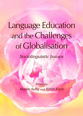 Solly / Esch |  Language Education and the Challenges of Globalisation | Buch |  Sack Fachmedien