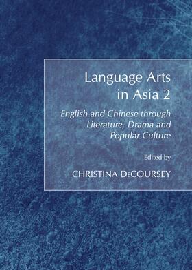 DeCoursey |  Language Arts in Asia 2 | Buch |  Sack Fachmedien