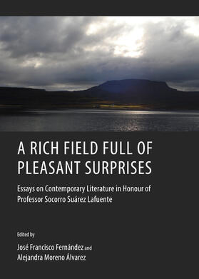 Fernández / Álvarez | A Rich Field Full of Pleasant Surprises | Buch | 978-1-4438-5949-3 | sack.de