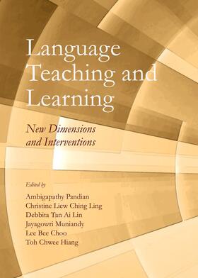 Pandian / Ling / Lin |  Language Teaching and Learning: New Dimensions and Interventions | Buch |  Sack Fachmedien