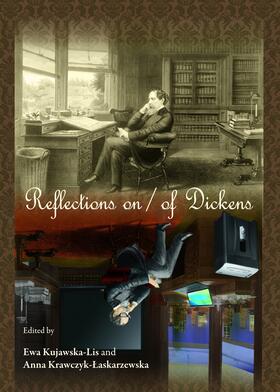 Kujawska-Lis / Krawczyk-Laskarzewska | Reflections on / of Dickens | Buch | 978-1-4438-6008-6 | sack.de