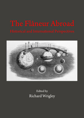 Wrigley |  The Flâneur Abroad | Buch |  Sack Fachmedien